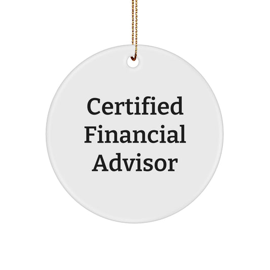 Funny Financial Advisor Gifts from Friends - Certified Financial Advisor Circle Ornament for Christmas, 'May your financial wisdom bring joy to others' Quote, Ideal Gift for Financial Advisor - Image 1