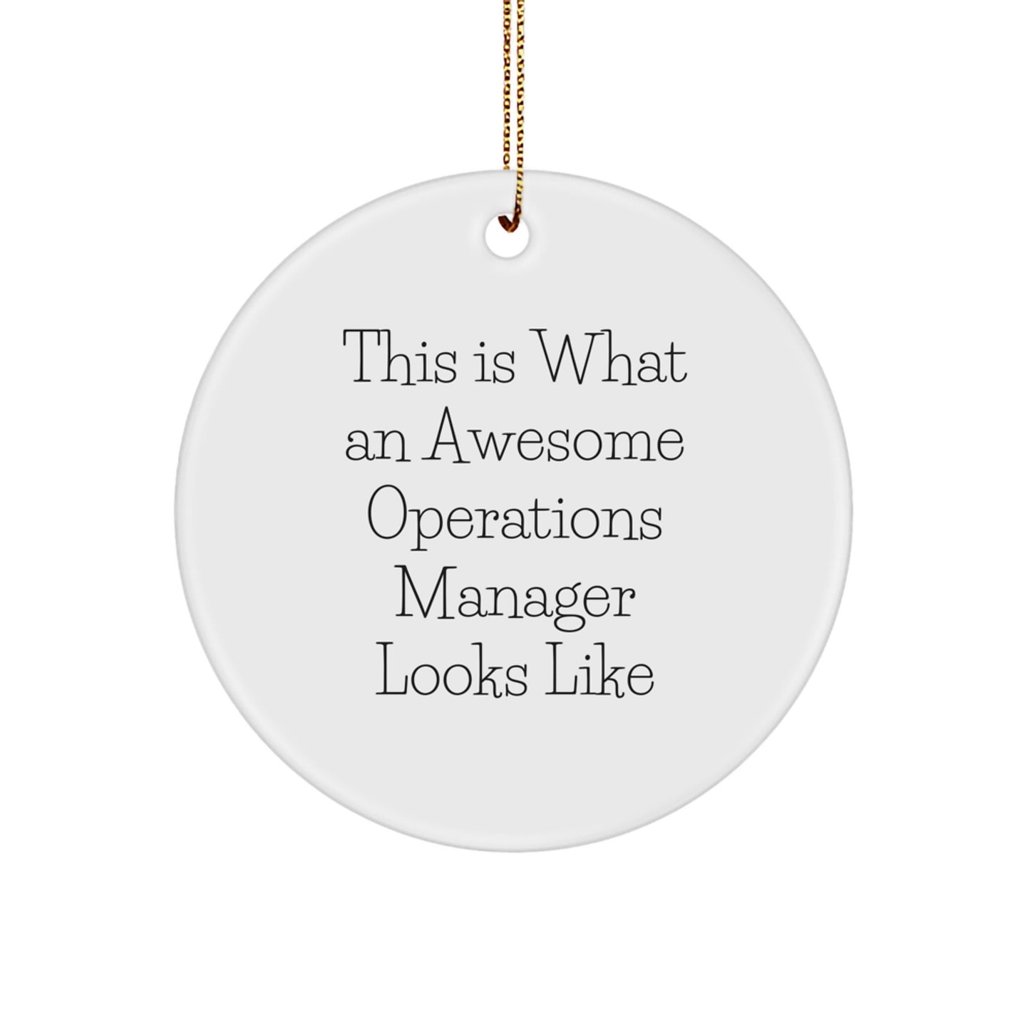 Funny Operations Manager Gifts from Friends - This Is What An Awesome Operations Manager Looks Like Circle Ornament, Perfect for Christmas - Image 1