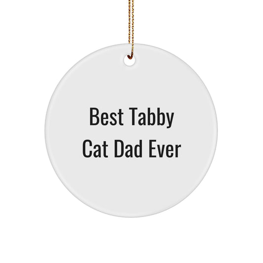 Tabby Cat Dad Ever Gifts from Family - Funny Circle Ornament for Christmas - Image 1