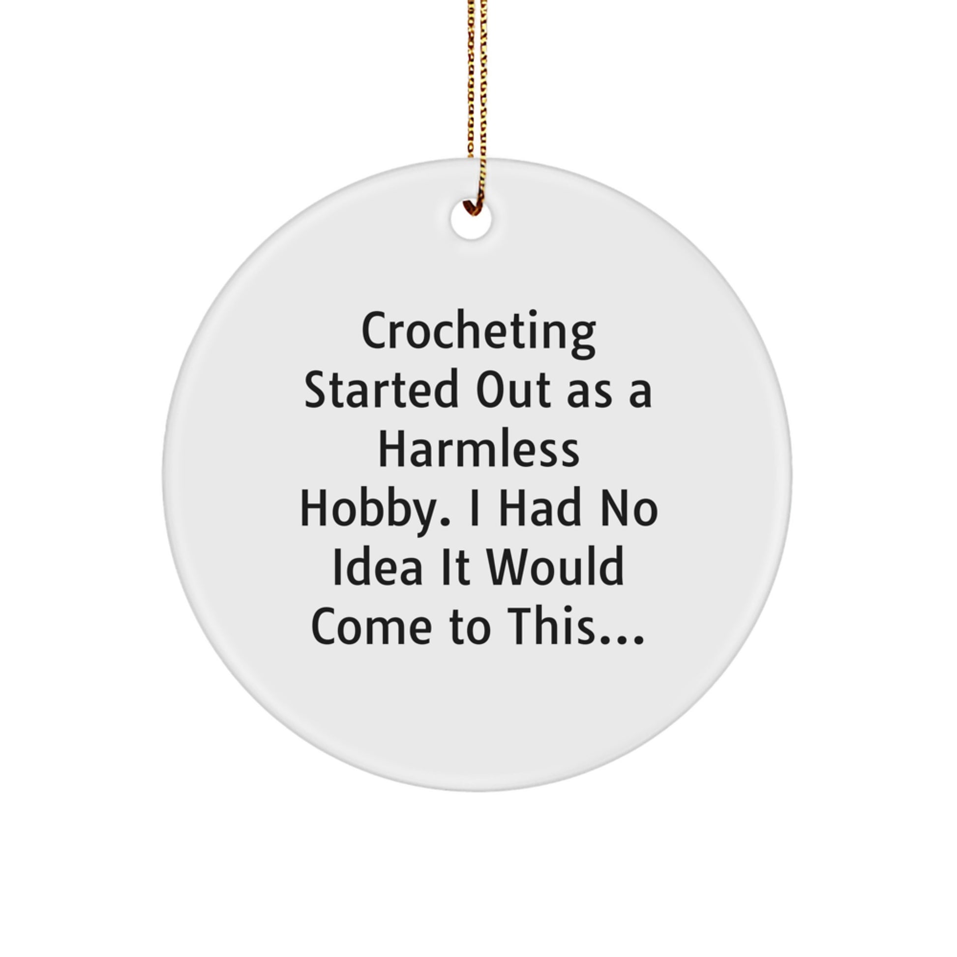 Funny Crocheting Gifts from Family for Crocheting Lovers, Handmade Crocheting Circle Ornament for Christmas - Image 1