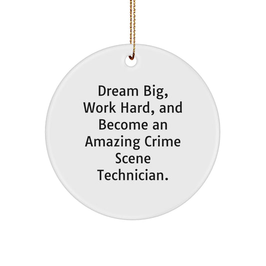 Crime Scene Technician Gifts from Friends - White Circle Ornament with Inspirational Quote, Perfect for Christmas - Image 1