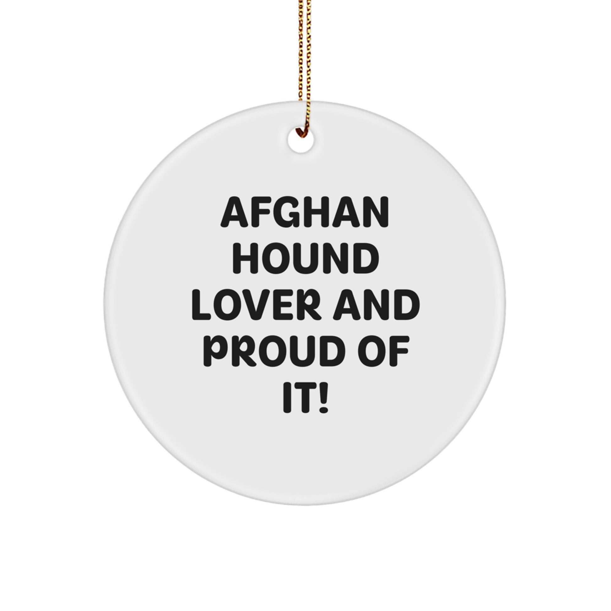 Afghan Hound Dog Lover Gifts from Friends, Circle Ornament for Men, Women, Family, Cute Funny Quote, Christmas Unique Gifts - Image 1