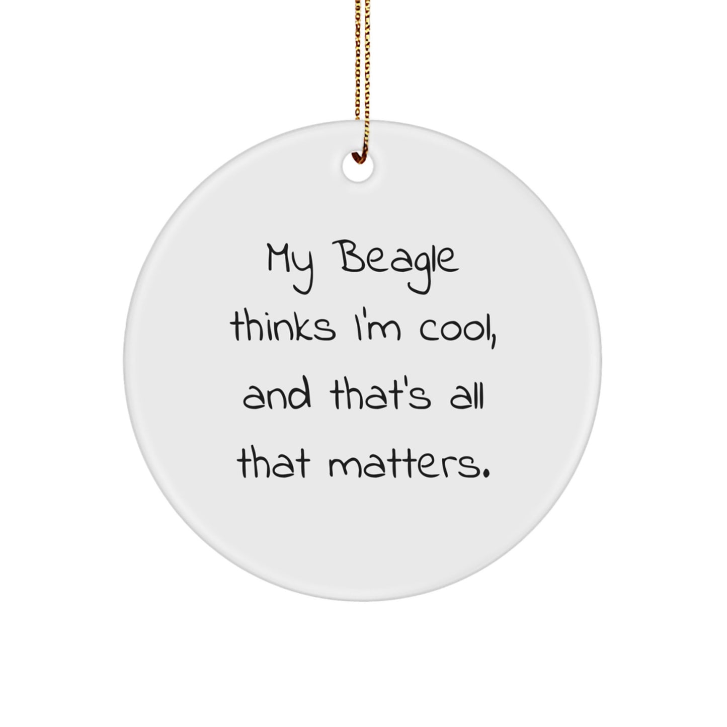 Funny Beagle Dog Circle Ornament Gifts from Friends, Beagle Dog Enthusiasts, and Family for Men and Women, Christmas Unique Gifts - Image 1