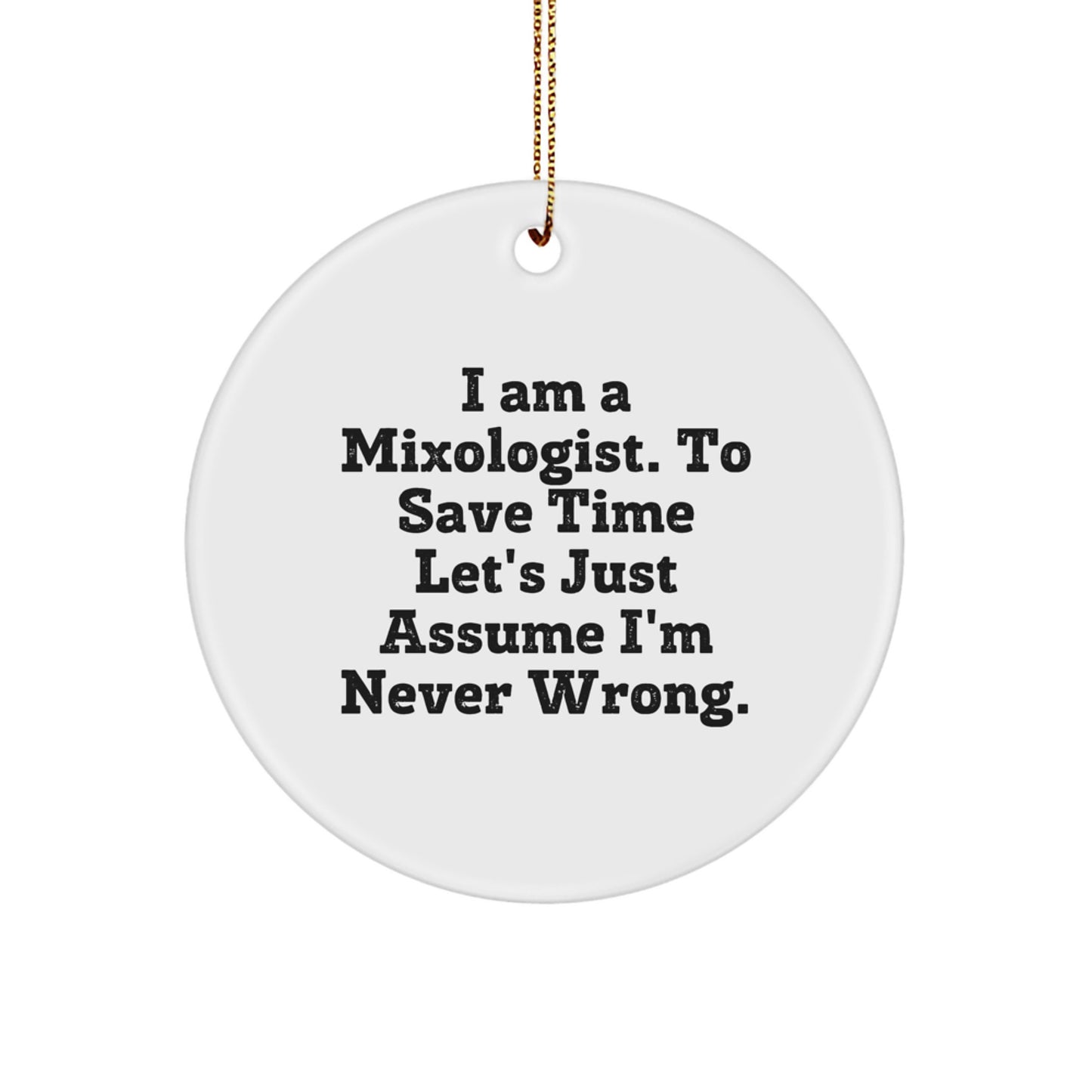 Funny Mixologist Circle Ornaments, Gifts from Friends for Mixologists, Unique Christmas Unique Gifts for Barware Enthusiasts - Image 1