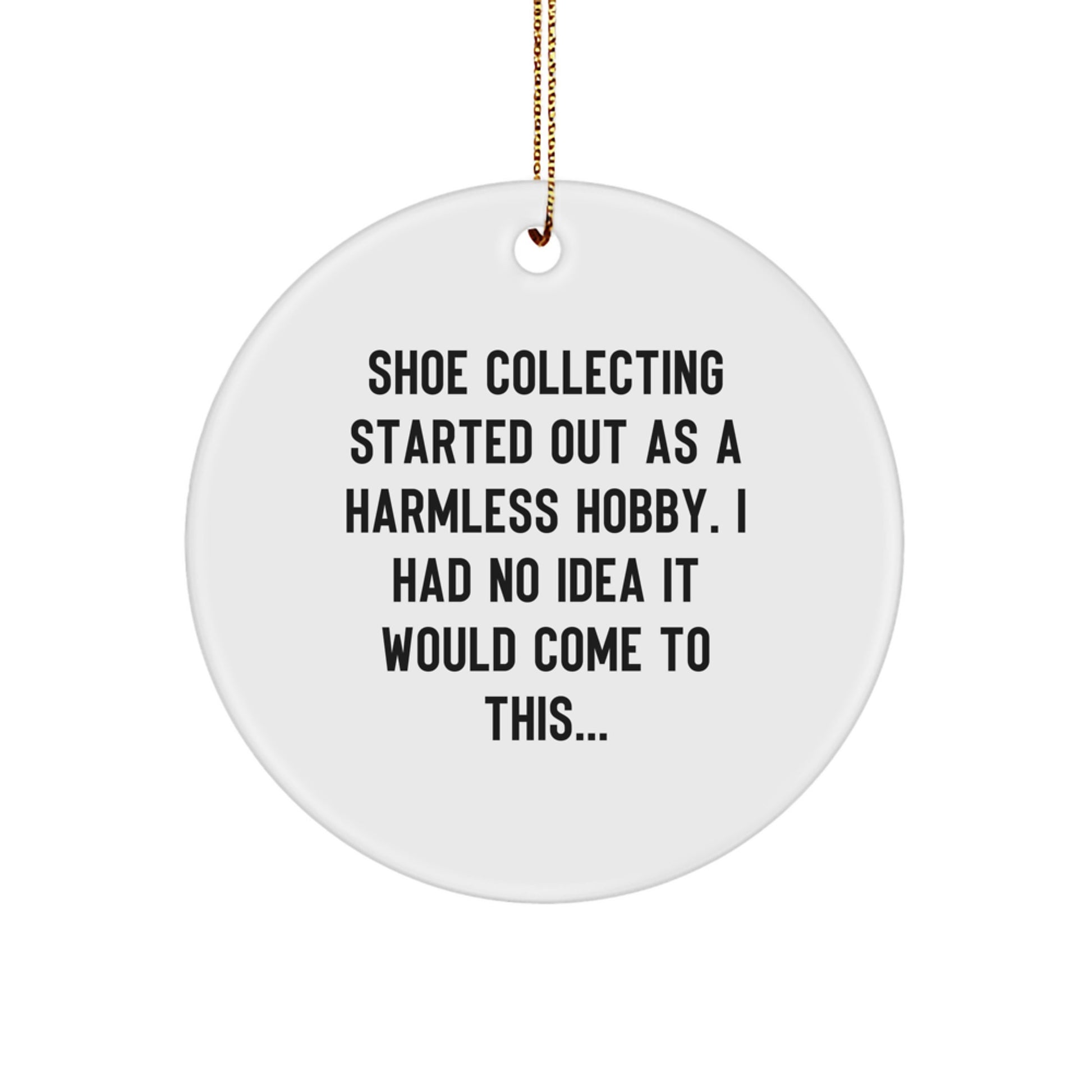 Funny Shoe Collecting Gifts for Shoe Enthusiasts, Cute Circle Ornament, Christmas Unique Gifts from Family to Friends - Image 1