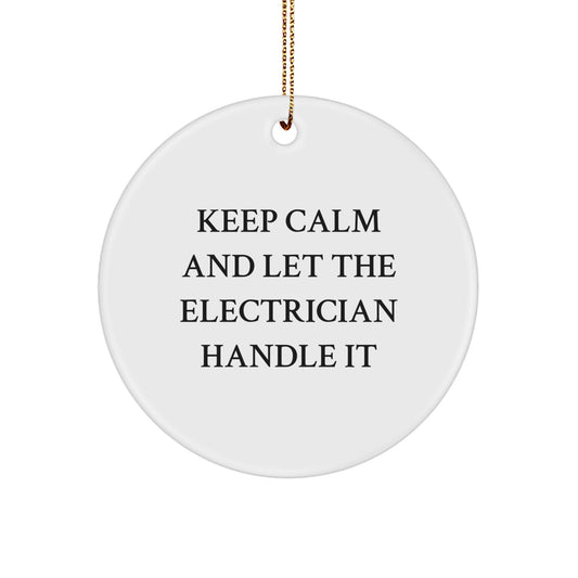 Funny Electrician Christmas Circle Ornament Gifts for Electrician Friends - Gifts from Friends for Electrician - Image 1