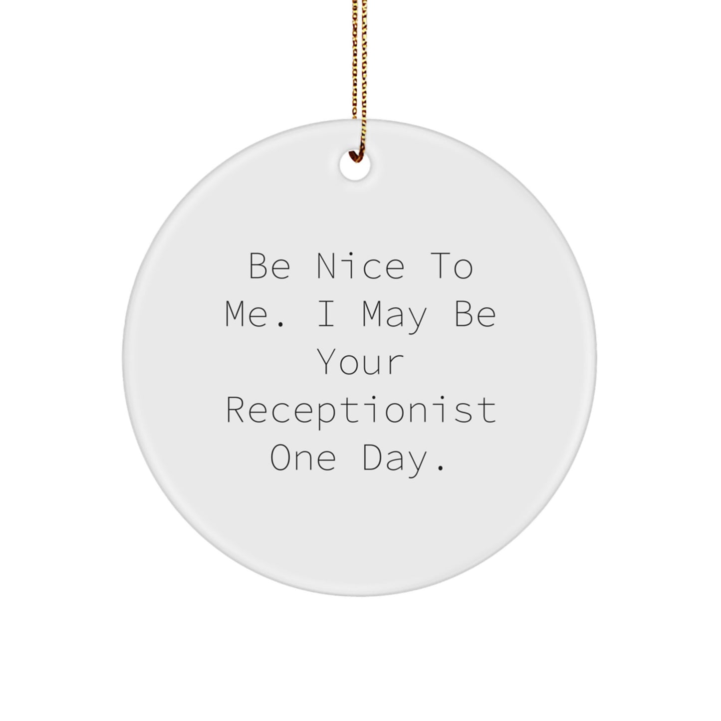 Funny Receptionist Gifts, Unique Circle Ornaments for Christmas Unique Gifts from Men to Receptionist Coworkers - Image 1