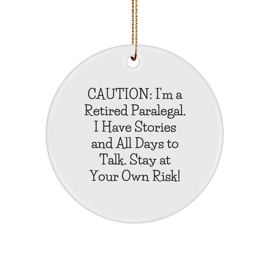 Funny Gifts from Friends to Paralegal Men or Women, Christmas Unique Paralegal Circle Ornament, Stay At Your Own Risk! - Image 1