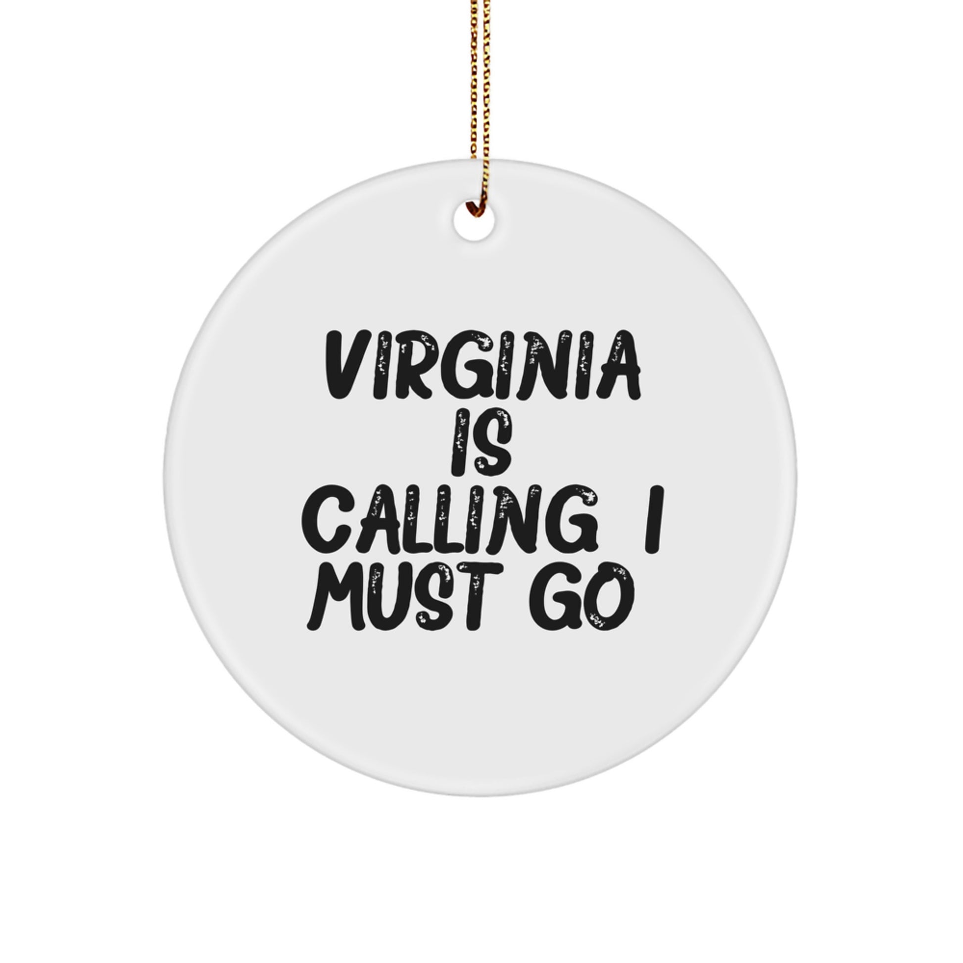 Virginia Calling Gifts from Friends: Funny Circle Ornament for Virginia Lovers, Christmas Unique Present for Her, Him, Family, or Coworkers - Image 1