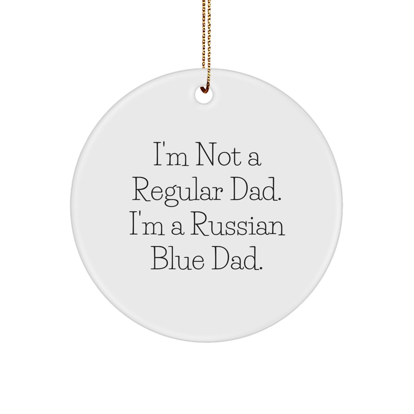 Funny Russian Blue Cat Dad Gifts from Men for Christmas Unique Circle Ornaments - Image 1