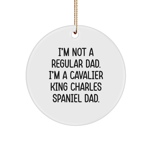 Cavalier King Charles Spaniel Dog Gifts for Men, Funny Quote Circle Ornament, Gifts from Dad, Perfect for Christmas Decorations - Image 1