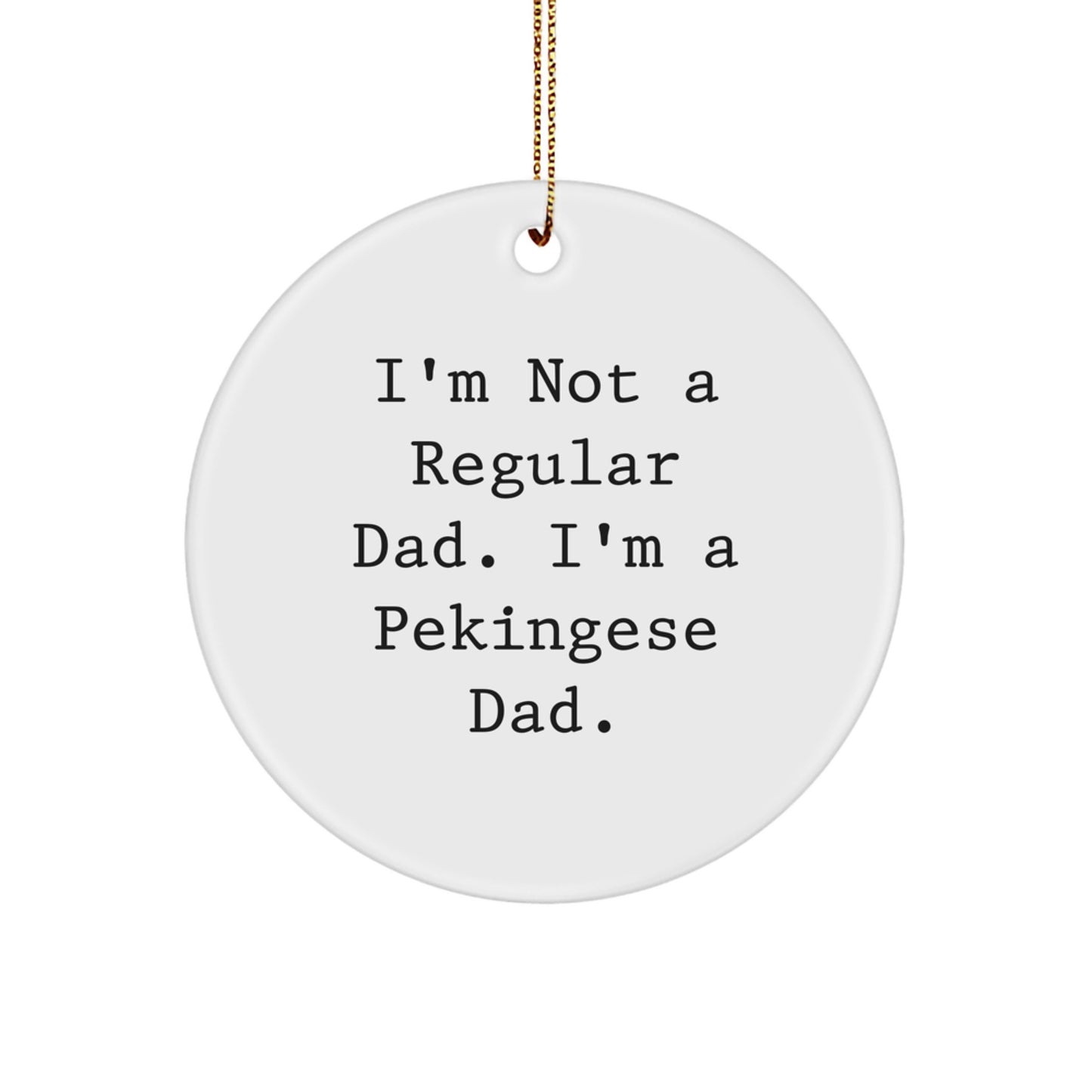 Pekingese Dog Lover Christmas Unique Gifts from Dad to Son Funny Ornament - Image 1