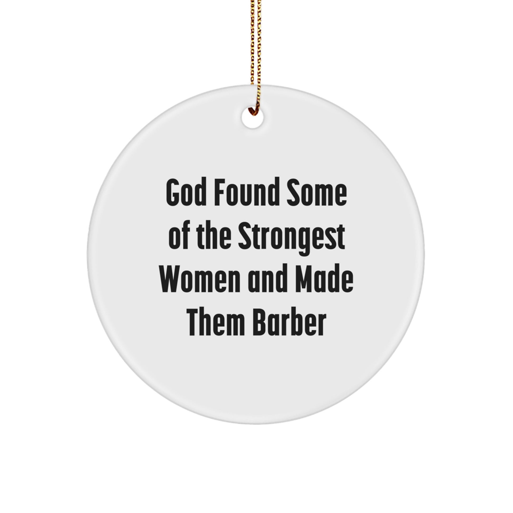 Barber Gifts from Women, Inspirational Quote Circle Ornament, Christmas Decor for Men, Unique Gift Ideas for Friends, Family - Image 1