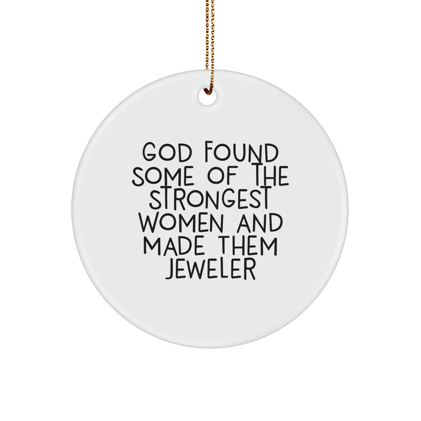Funny Circle Ornament Gifts from Men to Women Jeweler, Inspirational Jeweler Christmas Unique Gifts, Circle Ornament for Jeweler Enthusiast - Image 1