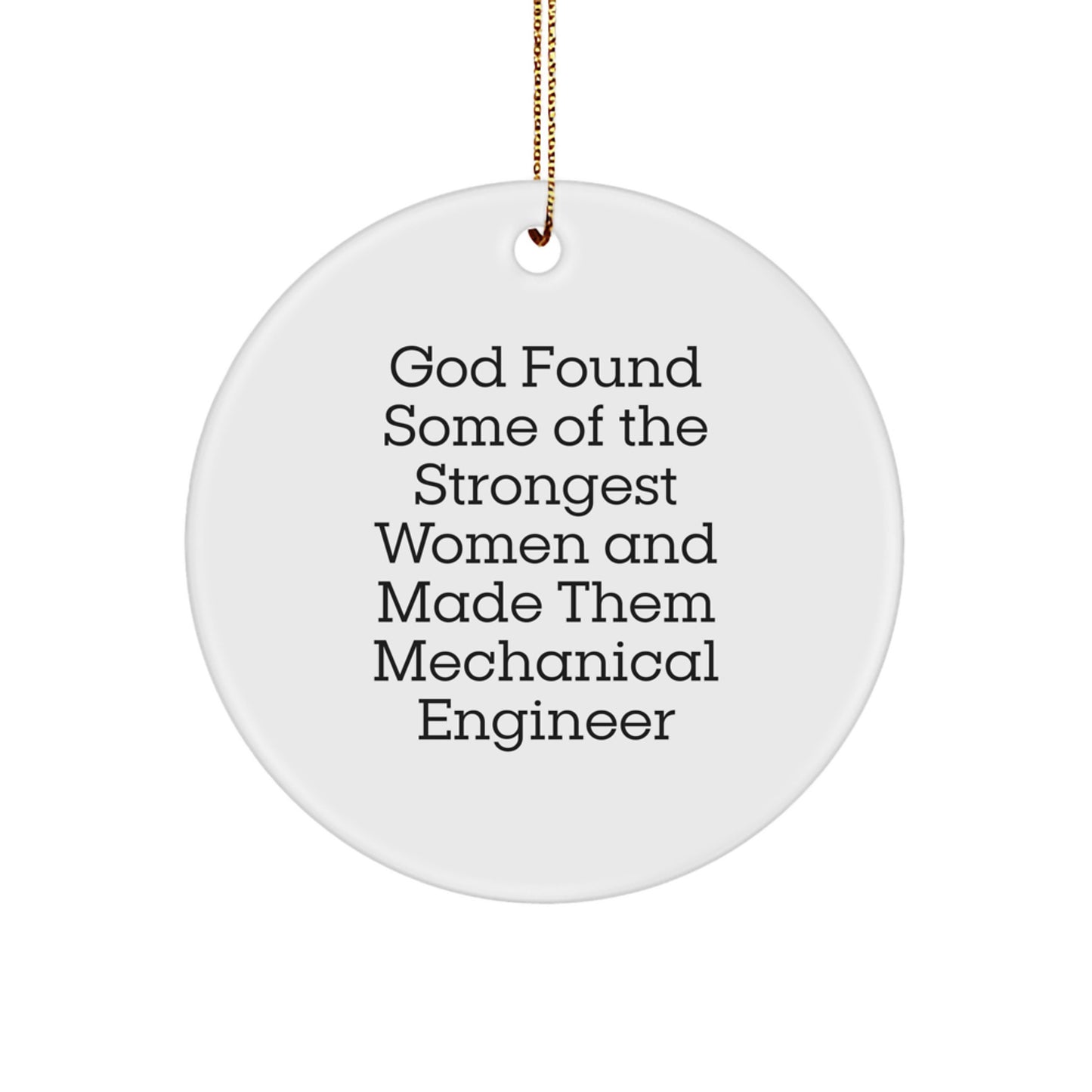 Funny Mechanical Engineer Gifts from Friends or Coworkers for Women, Men, and Family Circle Ornament Christmas Unique Present - Image 1