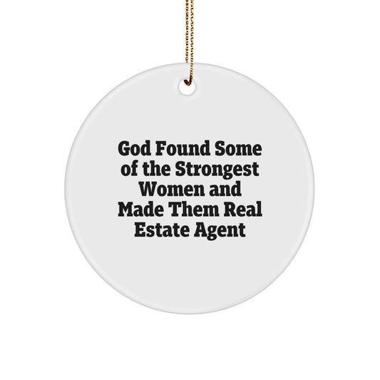 Funny Real Estate Agent Gifts for Women from Friends and Family - Christmas Circle Ornament with Inspirational Quote - Image 1