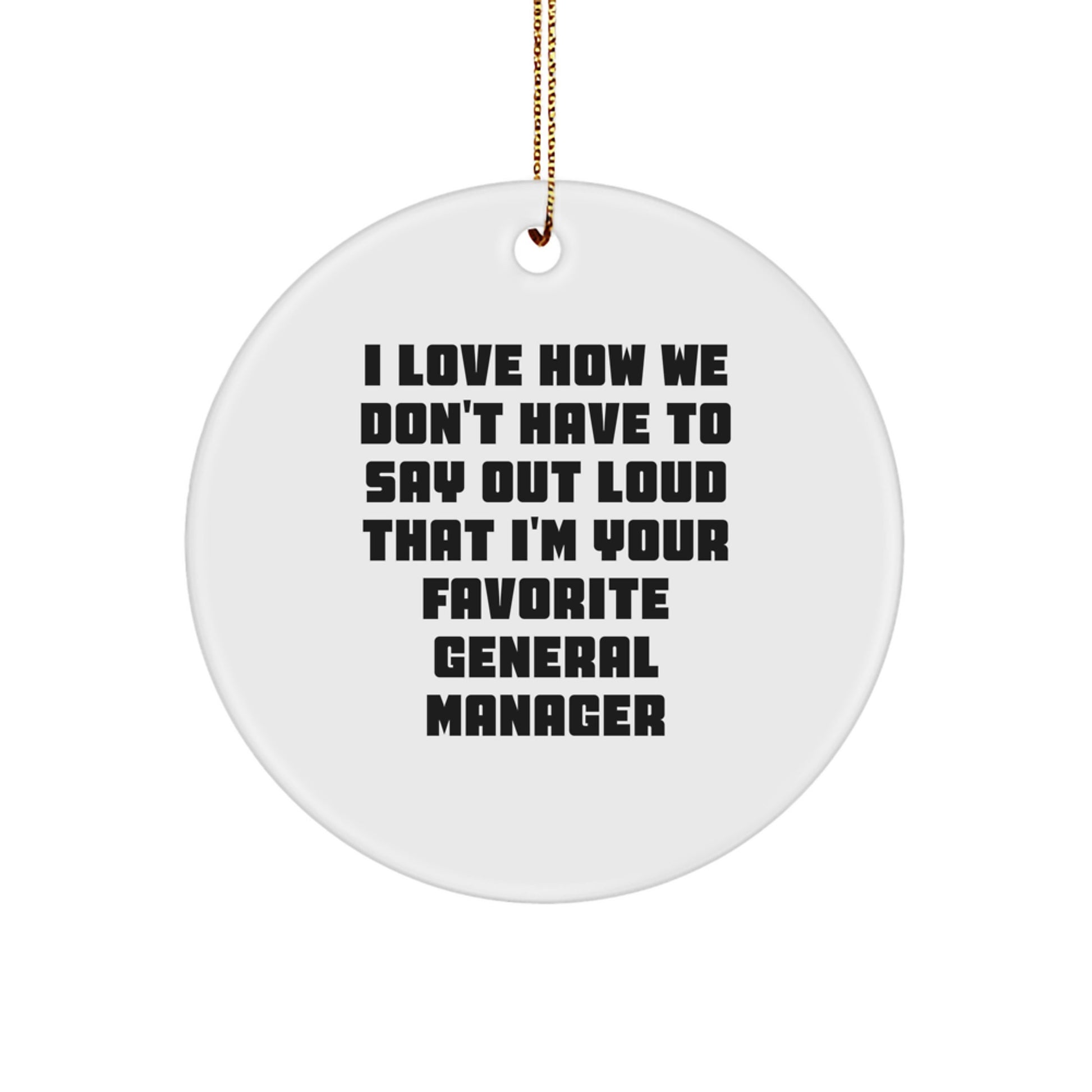 General Manager Favorite Gifts from Friends Unique Circle Ornament for Christmas - Image 1