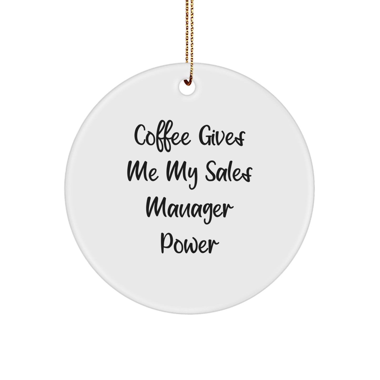 Funny 'Coffee Gives Me My Sales Manager Power' Christmas Unique Gift for Sales Manager from Friends and Family - Image 1