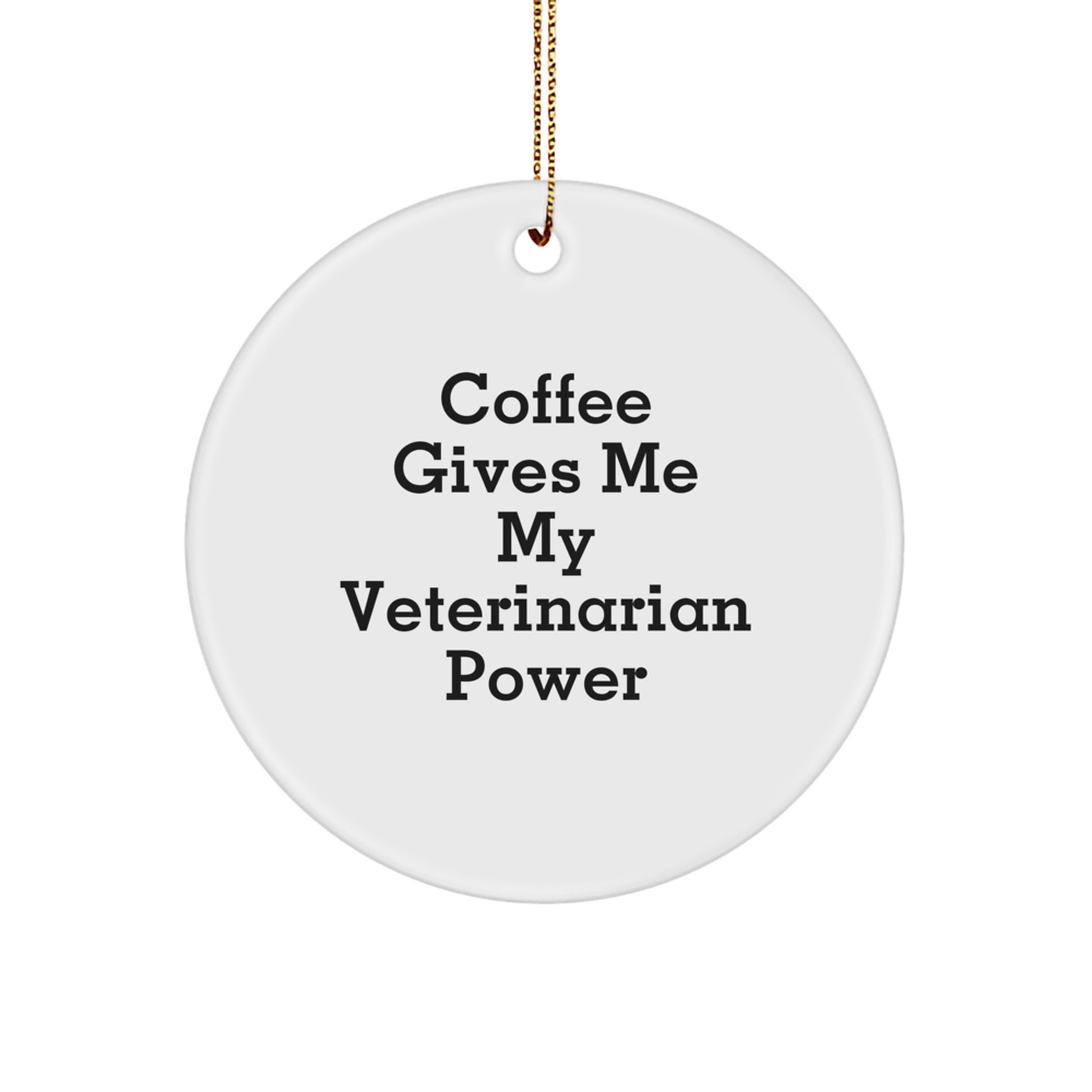 Veterinarian Power Circle Ornament, Funny Quote Gifts from Family to Veterinarian, Christmas Unique Presents for Veterinarian - Image 1