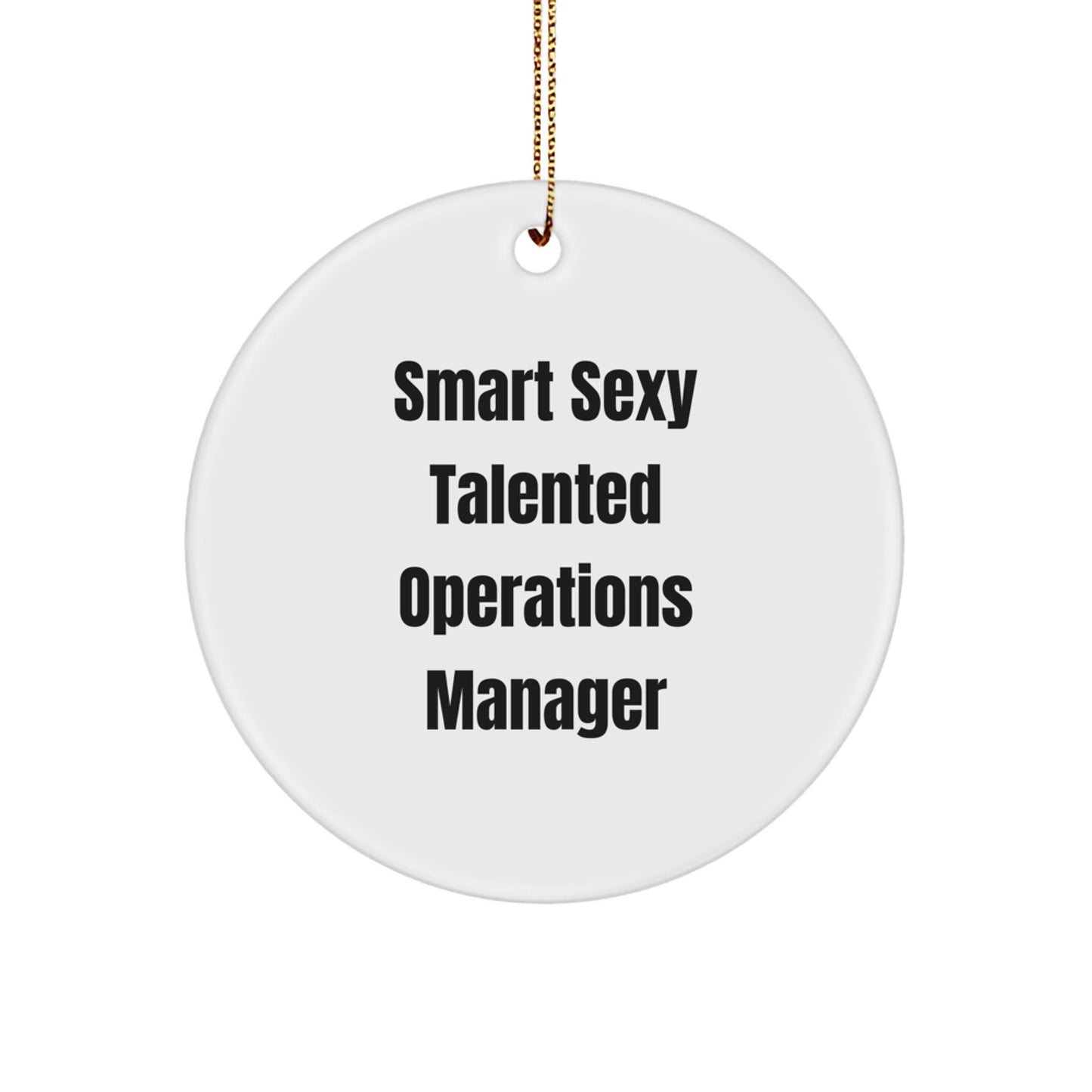 Operations Manager Funny Quote Circle Ornament, Gifts from Friends for Men at Work, Holiday Christmas Decorations, Unique Gifts for Him, Operations Manager Appreciation - Image 1
