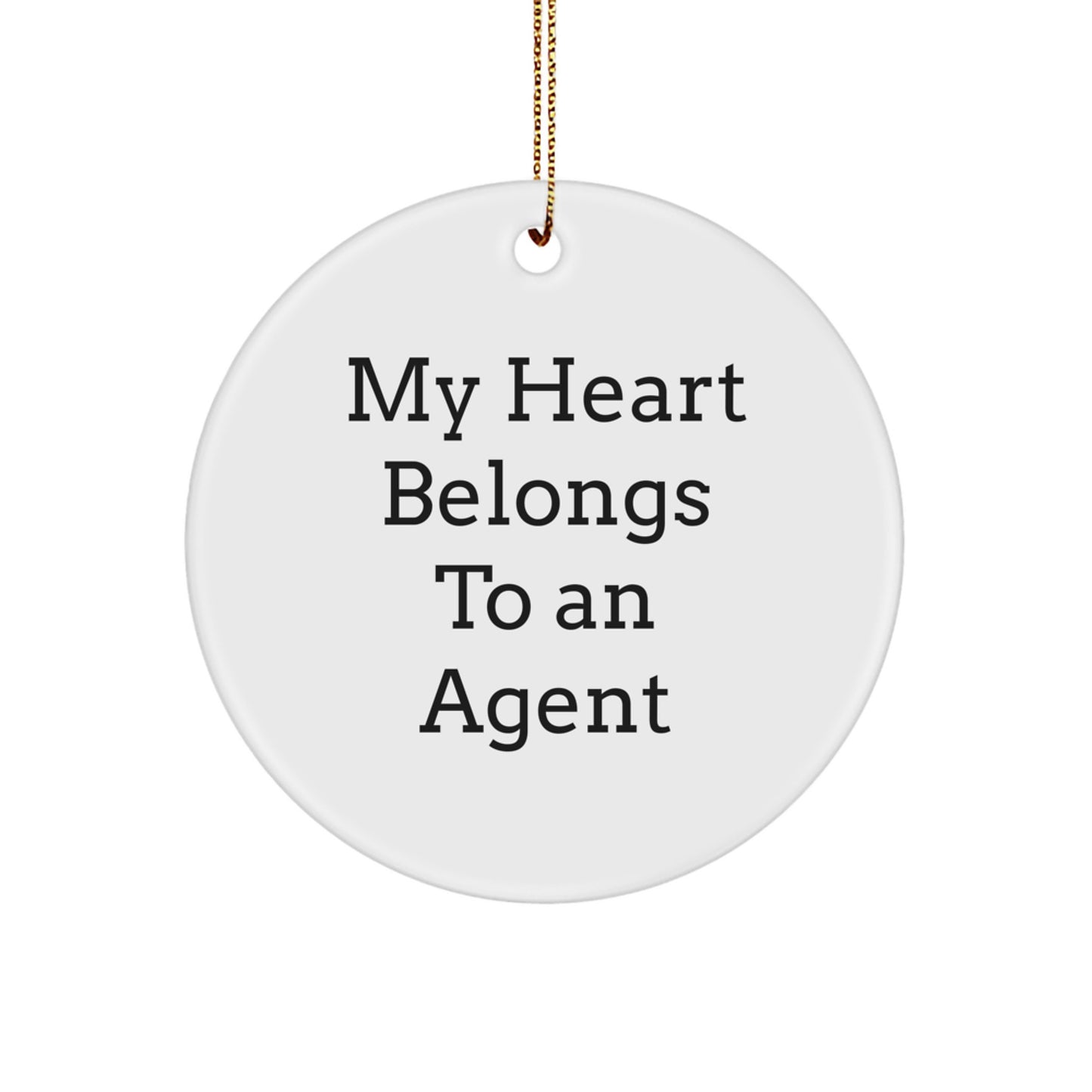 Funny Agent Circle Ornament, My Heart Belongs To An Agent Christmas Unique Gifts for Men, Women, Friends, Coworkers, Family from Loved Ones - Image 1