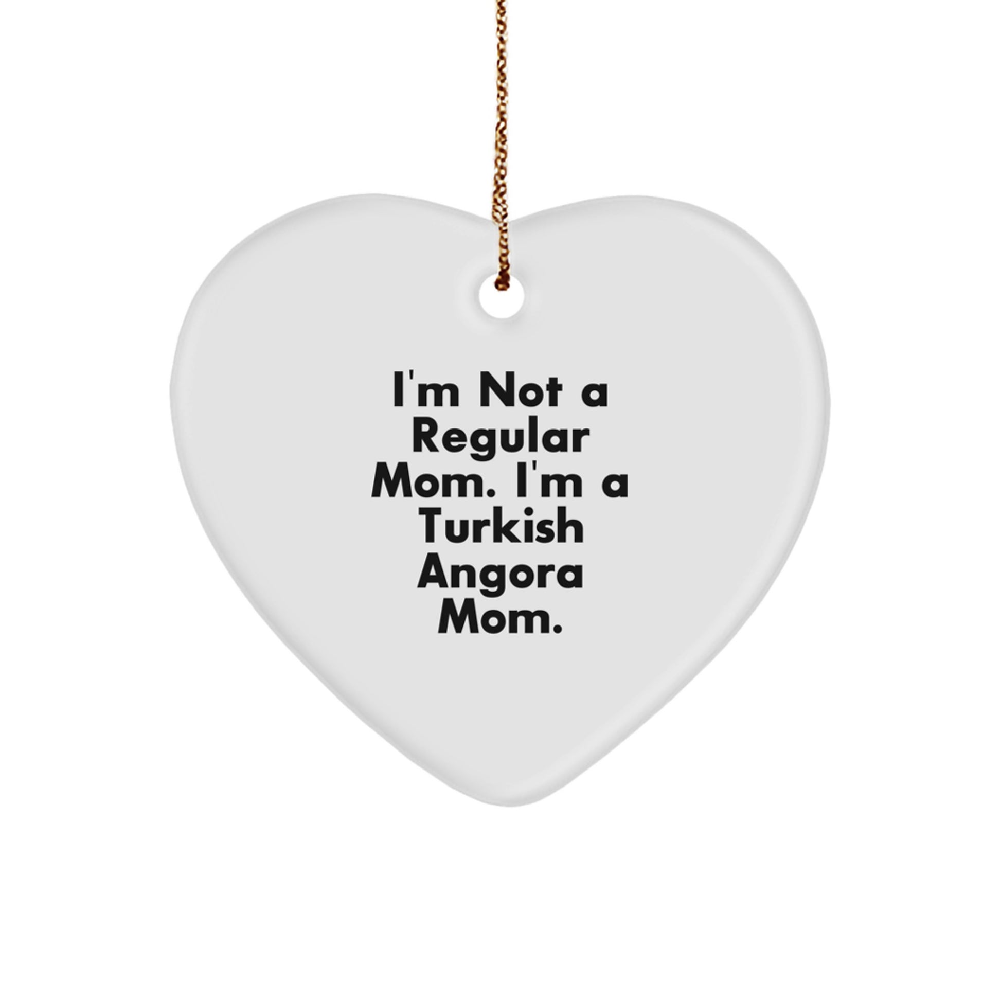 Turkish Angora Cat Mom Heart Ornament, Funny Quote Gifts from Mom to Turkish Angora Cat, Christmas Unique Presents for Women, Friends, Family - Image 1