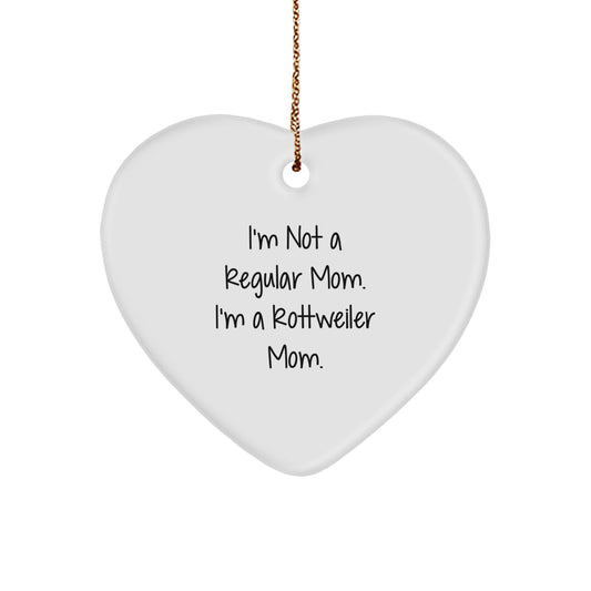 Rottweiler Mom's Heartfelt Christmas Unique Gift, 'I'm Not A Regular Mom. I'm A Rottweiler Mom.', Unique Heart Ornament for Rottweiler Dog Lovers, Gifts from Mom to Rottweiler Dog - Image 1