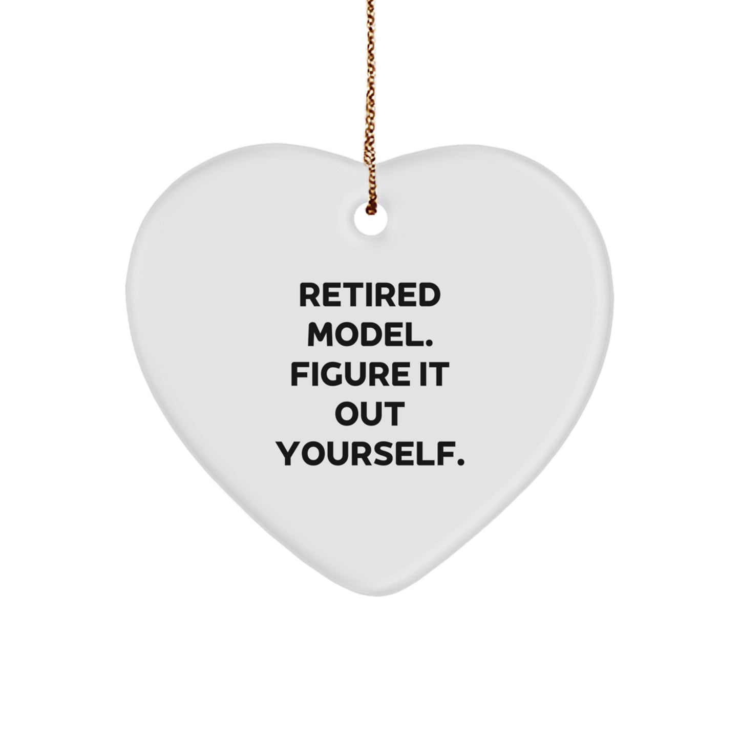 Funny Model Gifts from Friends - Retired Model Heart Ornament, 'Figure It Out Yourself', Christmas Unique Gifts for Model Enthusiasts - Image 1