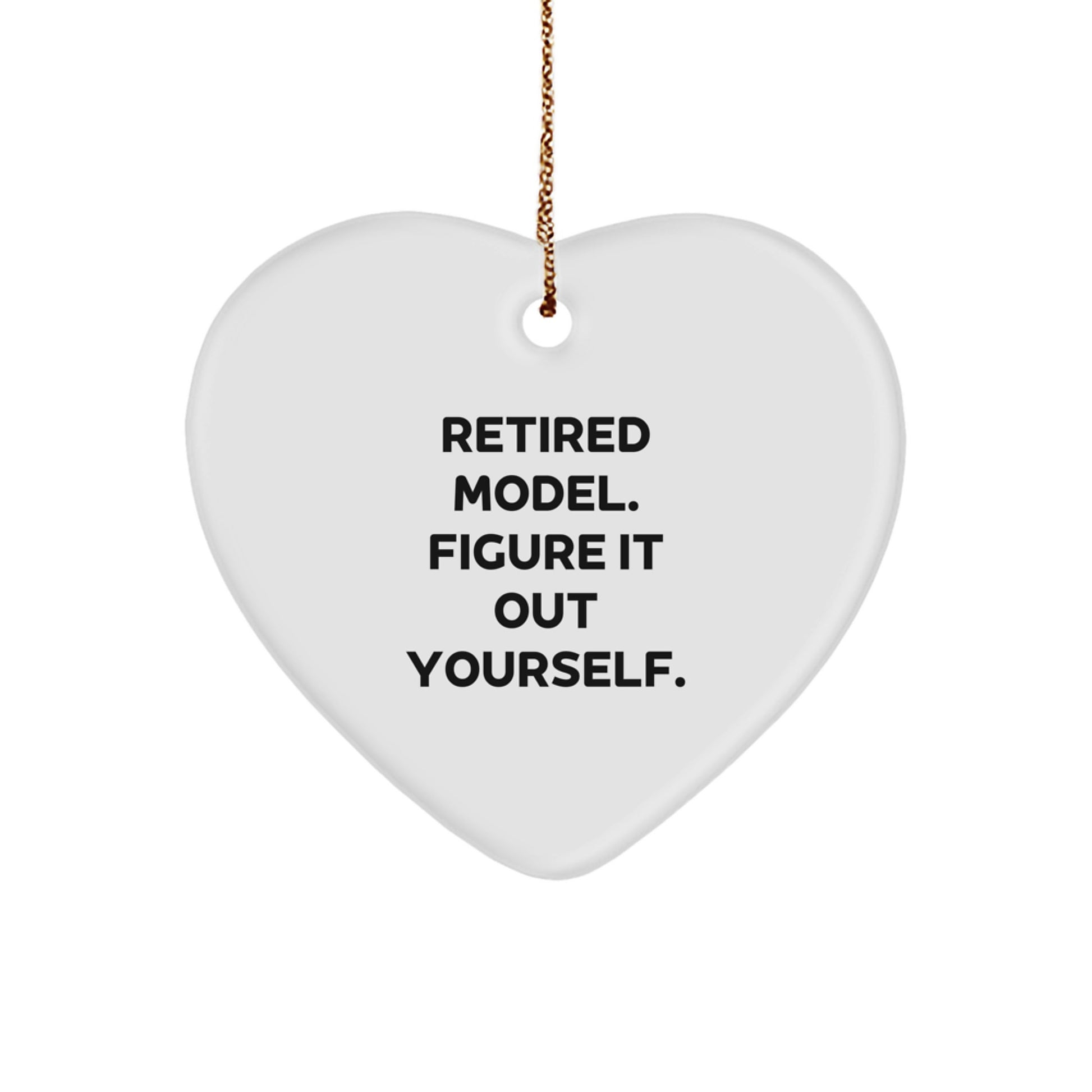 Funny Model Gifts from Friends - Retired Model Heart Ornament, 'Figure It Out Yourself', Christmas Unique Gifts for Model Enthusiasts - Image 1