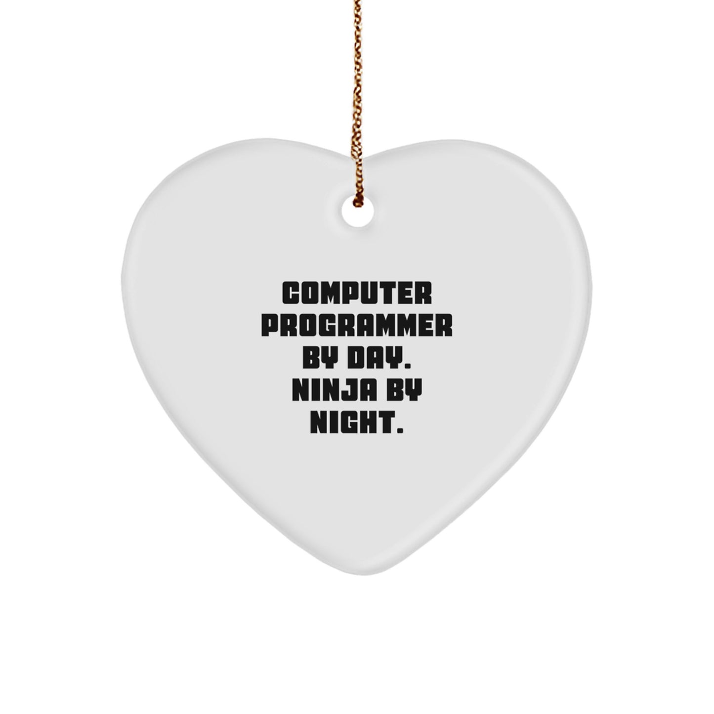 Funny Computer Programmer Gifts from Friends to Family - Heart Ornament by Day, Ninja By Night - Christmas Unique Presents - Image 1