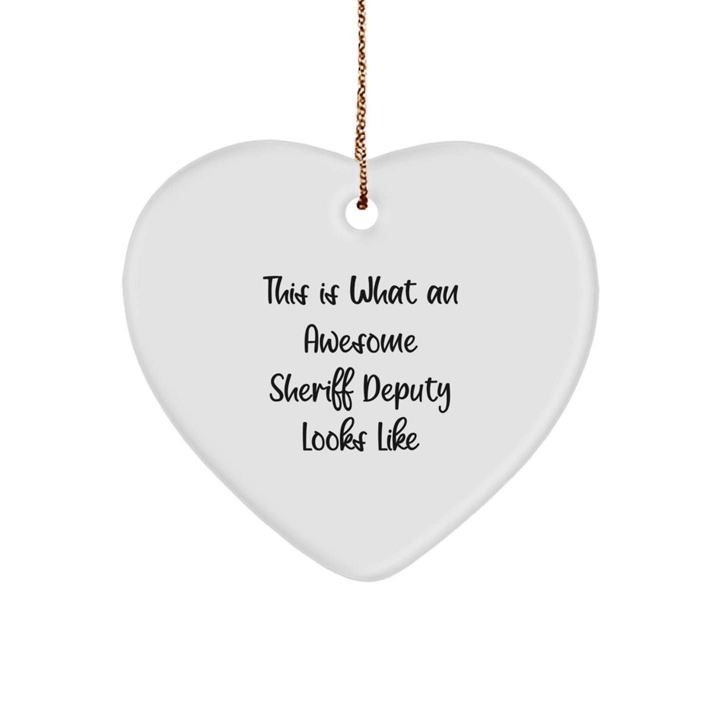 Funny Sheriff Deputy Gifts, Heart Ornament, 'This Is What An Awesome Sheriff Deputy Looks Like' - Gifts from Friends, Family, Coworkers, or Men, Perfect for Christmas - Image 1