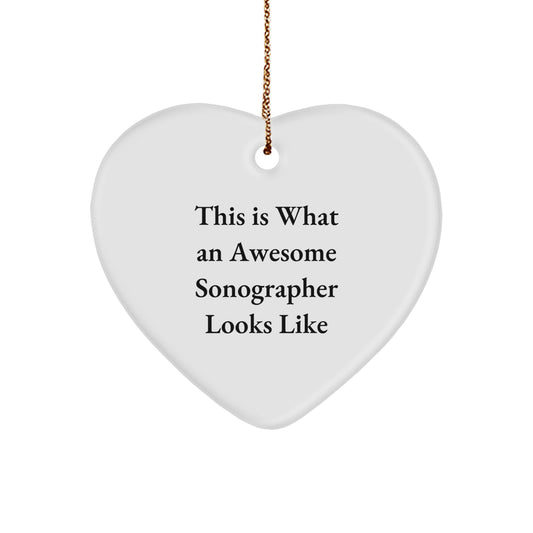 Funny Sonographer Heart Ornament Gifts from Friends for Christmas - This Is What An Awesome Sonographer Looks Like - Image 1