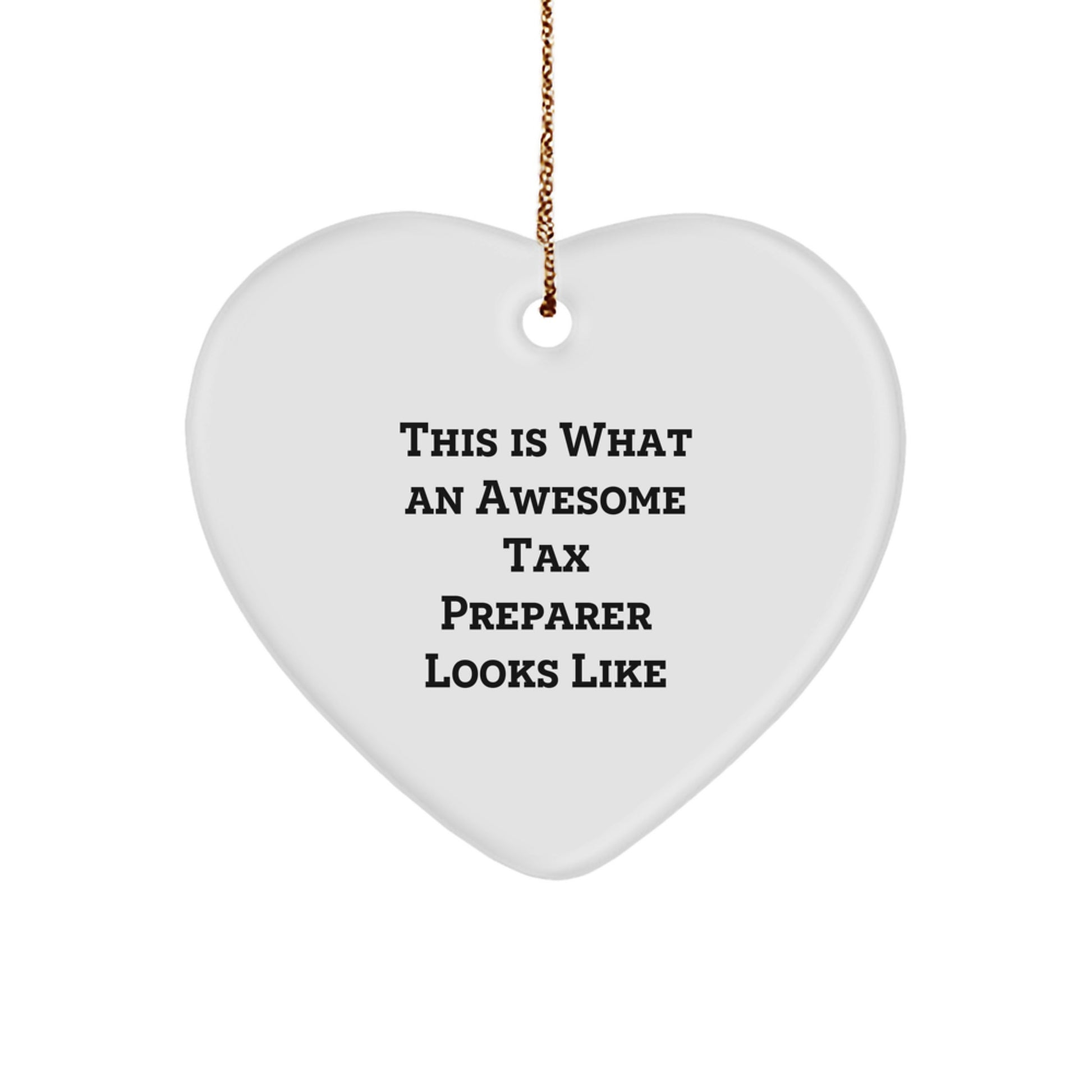 Tax Preparer Gifts from Friends, Funny Heart Ornament for Christmas, 'This Is What An Awesome Tax Preparer Looks Like' Unique Gifts for Women, Men, Coworkers - Image 1