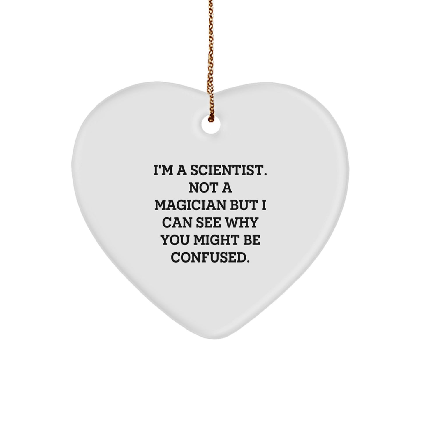 Funny Scientist Heart Ornament Gifts from Friends, Family, or Coworkers for Scientist Men and Women at Christmas. - Image 1