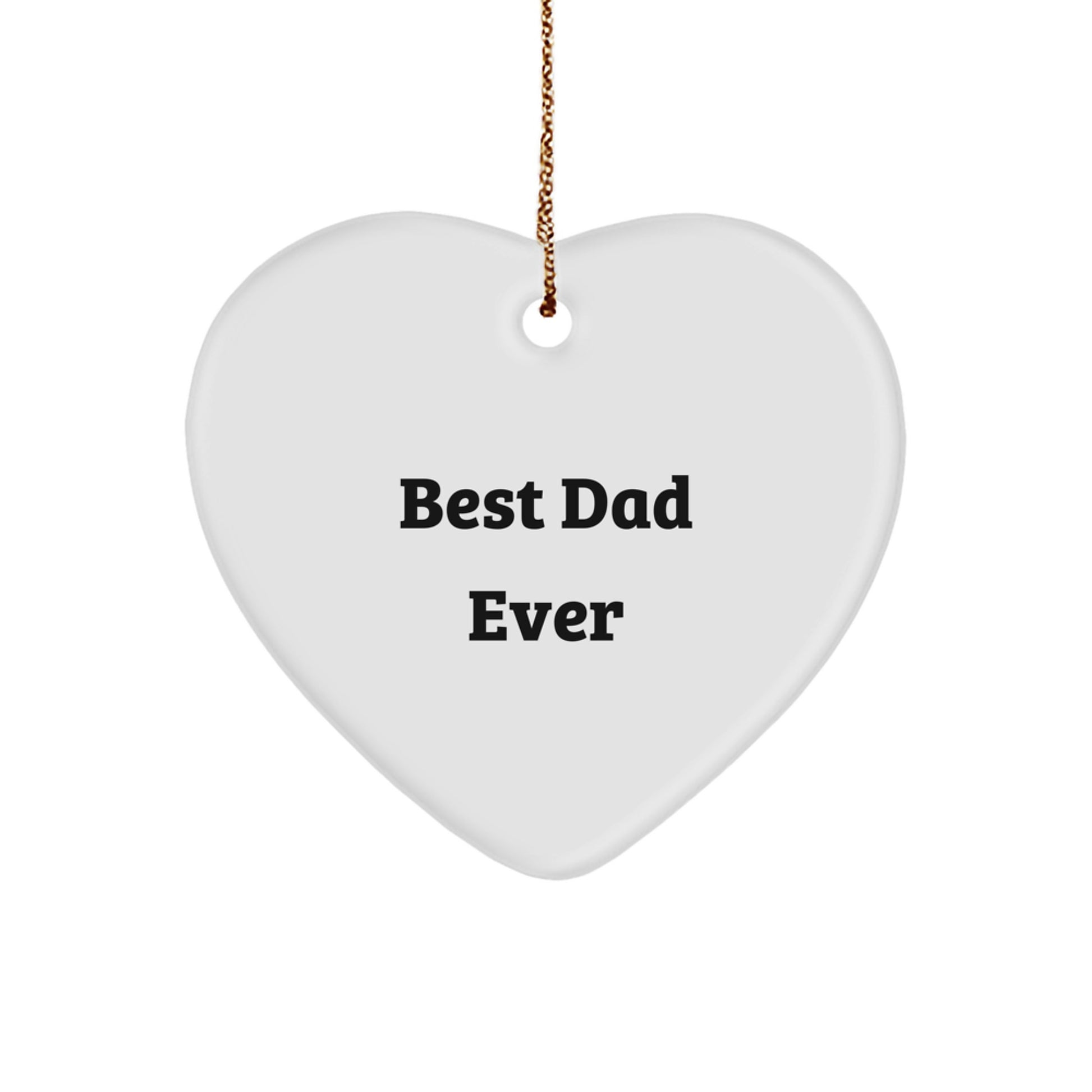 Dad Gifts from Men, Funny Heart Ornament with 'Best Dad Ever' Quote for Christmas, Perfect for Family or Coworker Gifts - Image 1