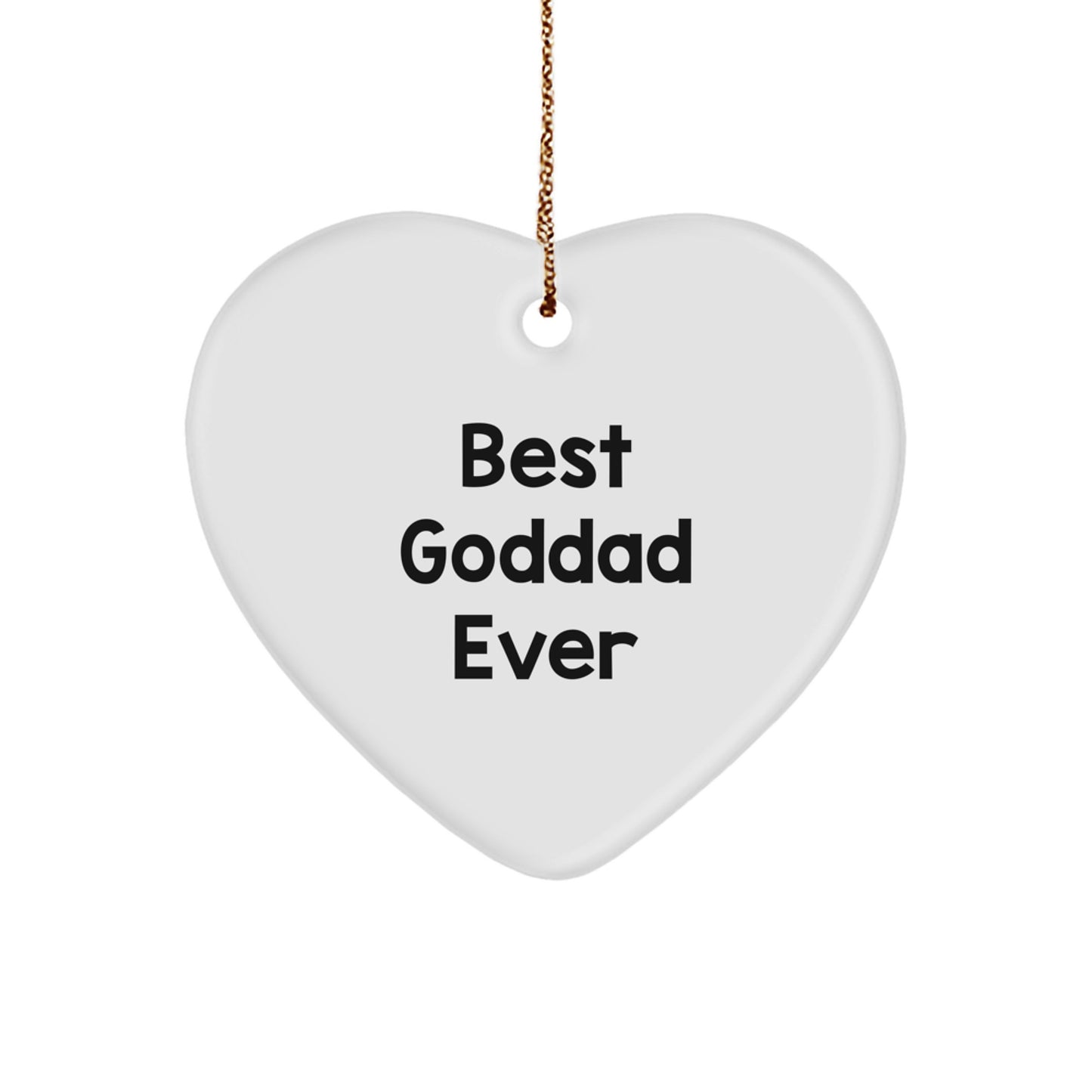 Funny Goddad Gifts for Him Heart Ornament Best Ever, Heart Shaped, White Color, Gifts from Family to Goddad, Christmas Unique Gifts - Image 1