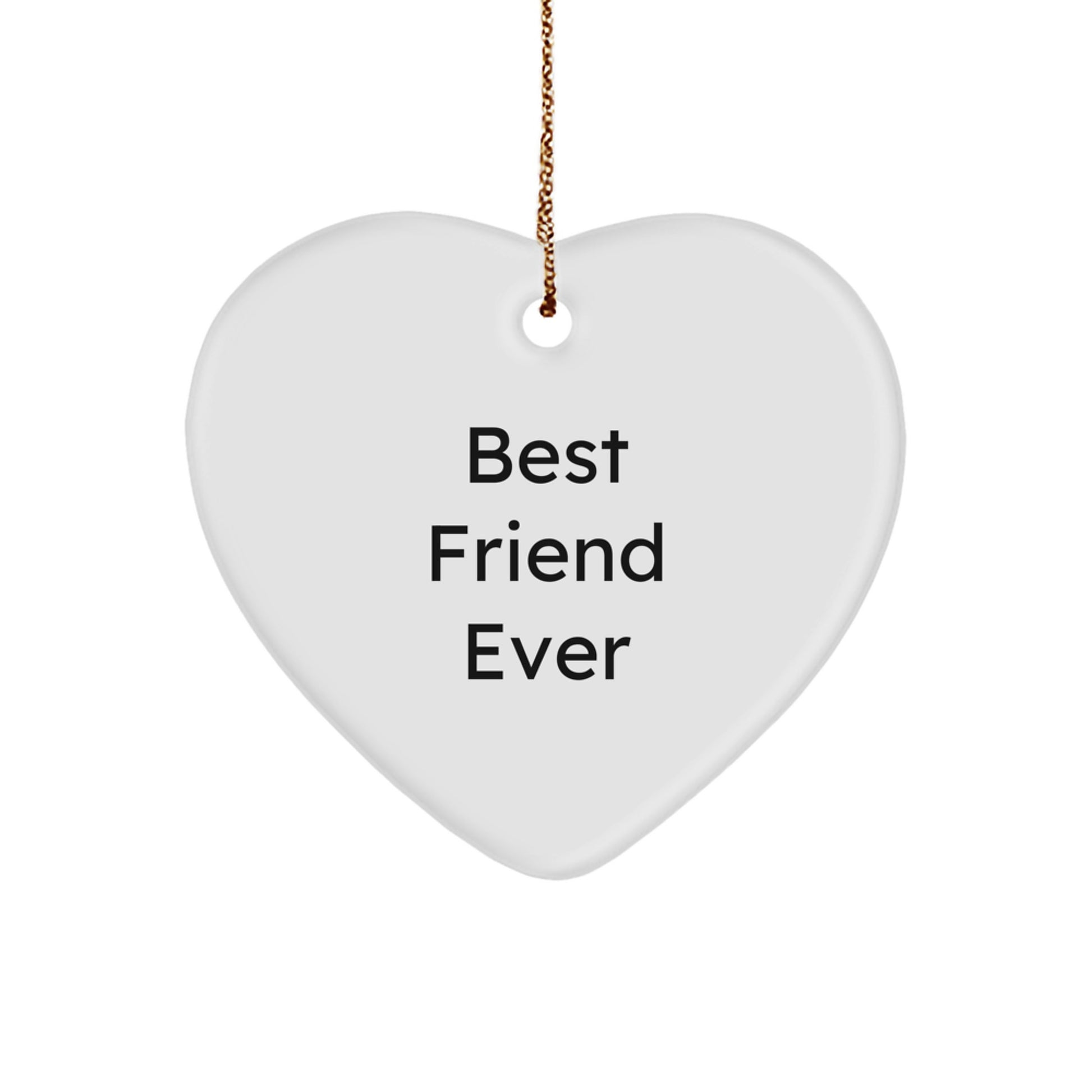 Friend Gifts: 'Best Friend Ever' Heart Ornament for Men, Women, and Coworkers - Unique Christmas Unique Gift Ideas from Friends, Family, or Coworkers - Image 1