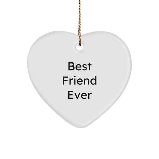 Friend Gifts: 'Best Friend Ever' Heart Ornament for Men, Women, and Coworkers - Unique Christmas Unique Gift Ideas from Friends, Family, or Coworkers - Image 1