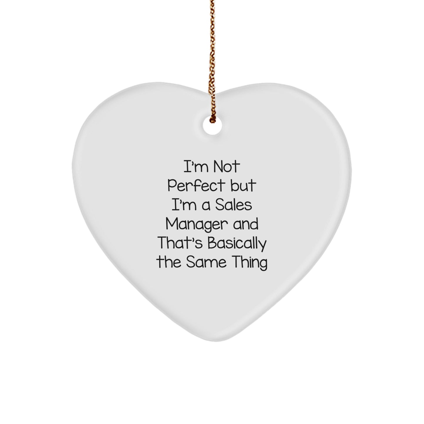Funny Sales Manager Gifts from Friends and Family - I'm Not Perfect Heart Ornament for Christmas - Image 1