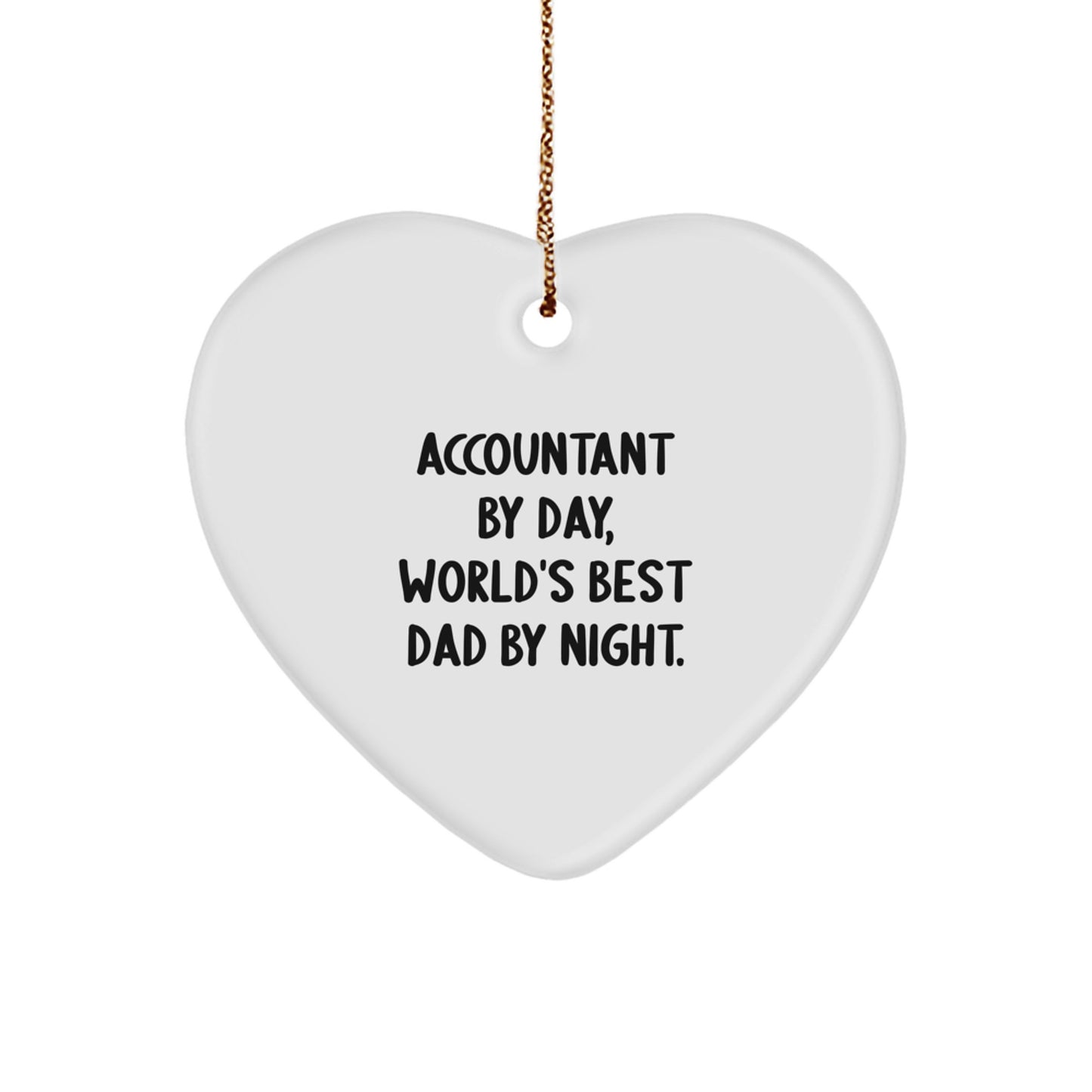 Funny Quotes for Accountants, Heart Ornament Gift from Men to Accountant Friends and Family, Christmas Unique Gifts - Image 1