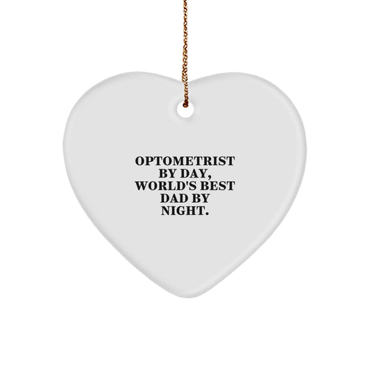 Optometrist Gifts for Men, Funny Heart Ornament from World's Best Dad, Christmas Unique Gift Ideas - Image 1