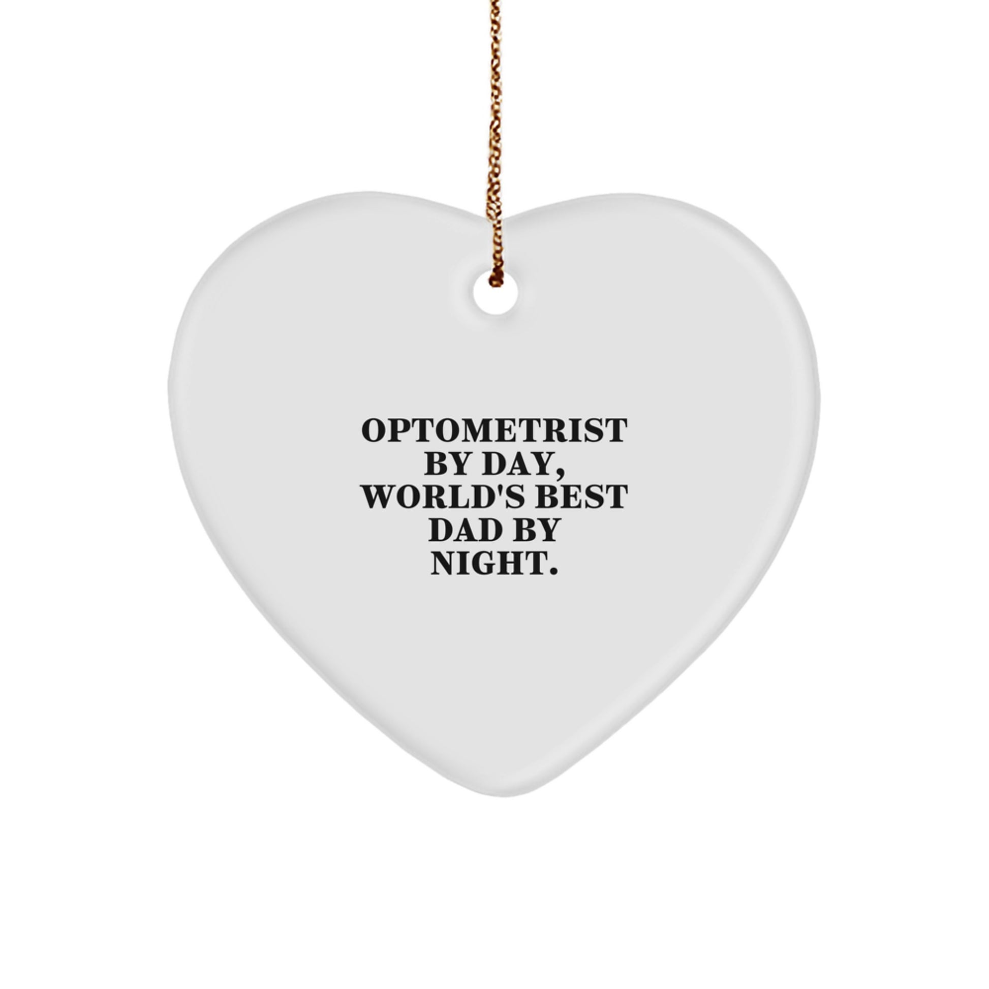 Optometrist Gifts for Men, Funny Heart Ornament from World's Best Dad, Christmas Unique Gift Ideas - Image 1