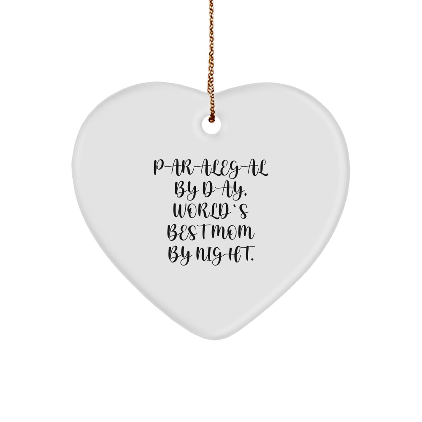 Paralegal Gifts from Friends and Family, Paralegal Heart Ornament Quote, Funny and Cute Heart Shaped Decoration for Christmas Unique Gifts - Image 1