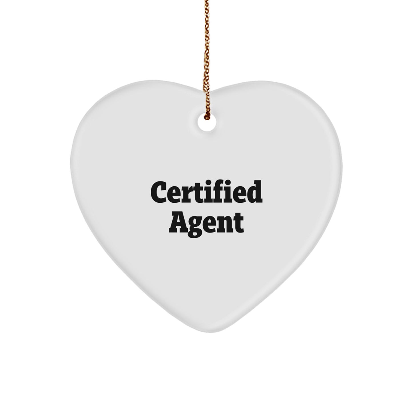 Certified Agent Heart Ornament Funny Quote Agent Gifts for Men from Friends - Image 1