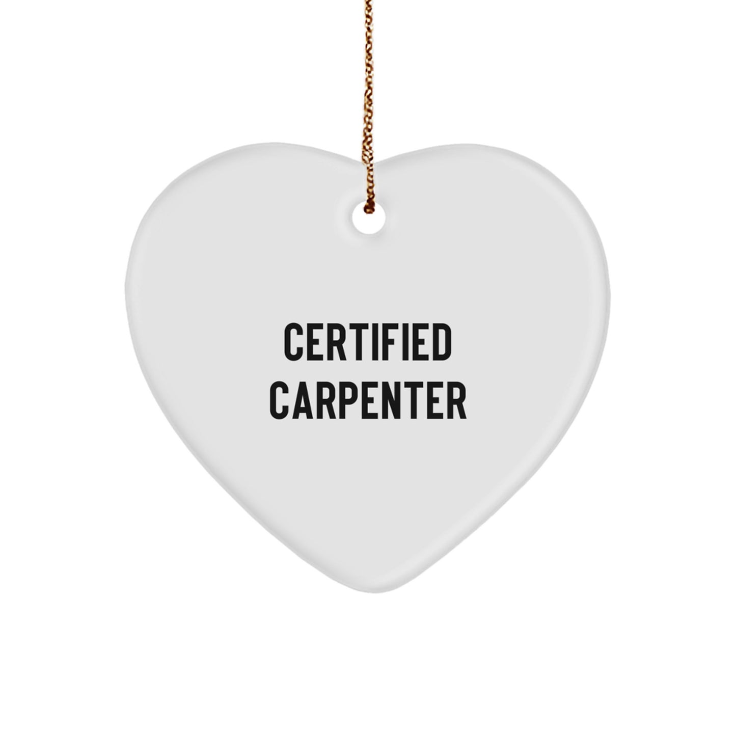 Cute Certified Carpenter Gifts for Him, Funny 'Carpenters Build Love' Heart Ornament for Men, Christmas Unique Gifts from Friends, Family - Image 1