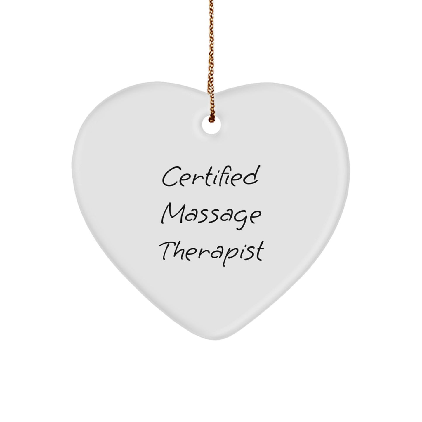 Massage Therapist Gifts from Friends and Family - Heart Ornament with Funny Quote, Perfect for Christmas - Image 1