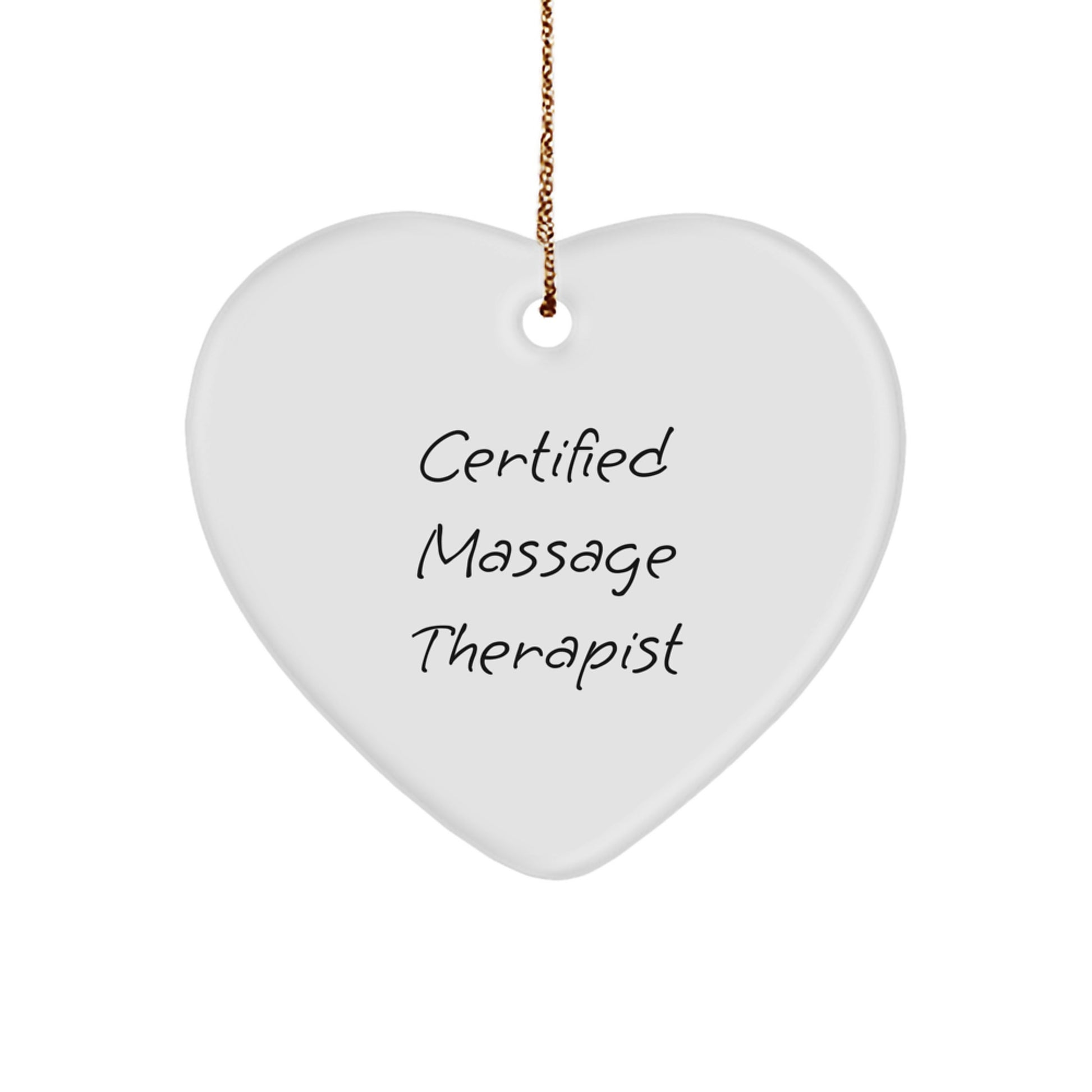Massage Therapist Gifts from Friends and Family - Heart Ornament with Funny Quote, Perfect for Christmas - Image 1