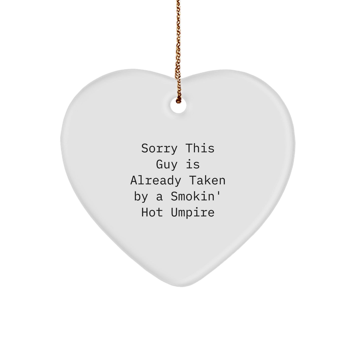 Umpire Heart Ornament Gift for Him Funny Quote Umpire Lover Christmas Unique Gifts from Friends to Umpire - Image 1