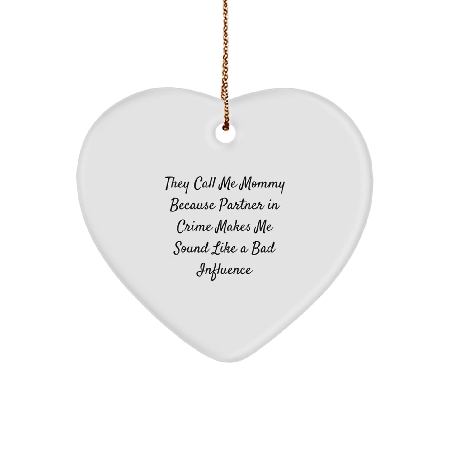 Funny Mommy Gifts from Women, Heart Ornament for Mommy, Christmas Unique Gifts - Image 1