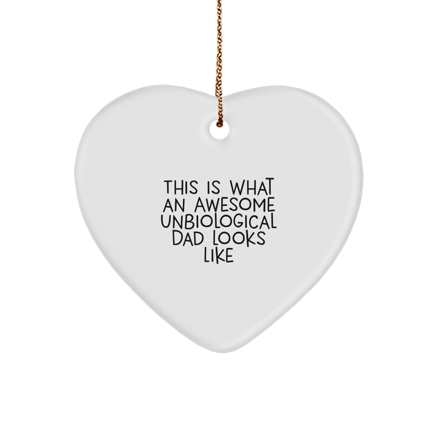 Unbiological Dad Gifts, This Is What Awesome Looks Like, Heart Ornament for Men, Unique Christmas Unique Gifts from Friends - Image 1